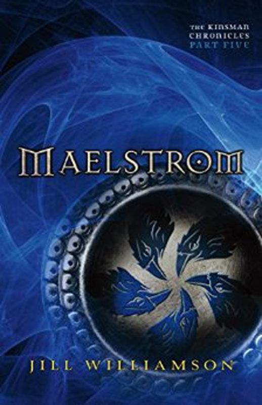 Maelstrom (The Kinsman Chronicles): Part 5